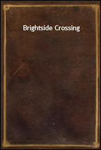 Brightside Crossing