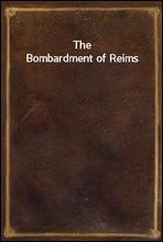 The Bombardment of Reims