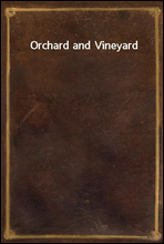 Orchard and Vineyard