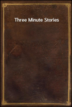 Three Minute Stories