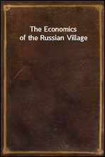 The Economics of the Russian Village