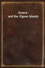 Greece and the Ægean Islands