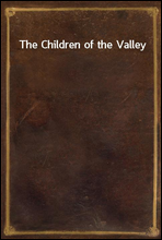 The Children of the Valley