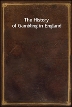 The History of Gambling in England