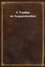 A Treatise on Acupuncturation