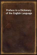 Preface to a Dictionary of the English Language