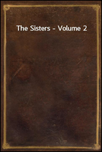 The Sisters - Volume 2