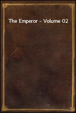 The Emperor - Volume 02