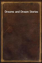 Dreams and Dream Stories