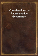 Considerations on Representative Government