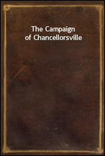 The Campaign of Chancellorsville