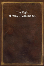 The Right of Way - Volume 01