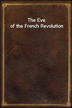 The Eve of the French Revolution