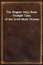 The Wagner Story Book