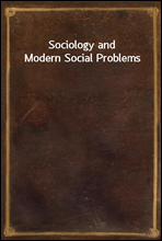 Sociology and Modern Social Problems