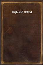 Highland Ballad