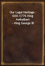 Our Legal Heritage