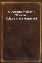 A Domestic Problem