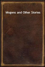 Mogens and Other Stories