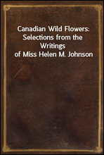 Canadian Wild Flowers