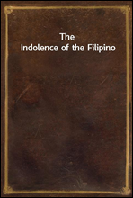 The Indolence of the Filipino