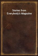 Stories from Everybody's Magazine