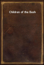 Children of the Bush