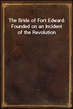 The Bride of Fort Edward