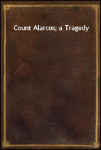 Count Alarcos; a Tragedy