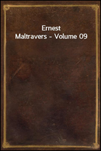 Ernest Maltravers - Volume 09