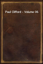 Paul Clifford - Volume 06