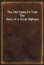 The Old Santa Fe Trail