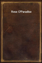 Rose O`Paradise