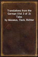 Translations from the German (Vol 3 of 3)