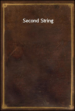 Second String