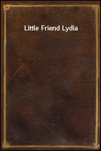 Little Friend Lydia