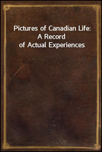 Pictures of Canadian Life