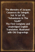 The Memoirs of Jacques Casanova de Seingalt, Vol. IV (of VI), 