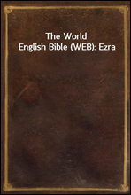 The World English Bible (WEB)