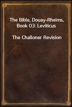 The Bible, Douay-Rheims, Book 03