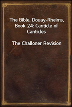 The Bible, Douay-Rheims, Book 24