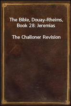 The Bible, Douay-Rheims, Book 28