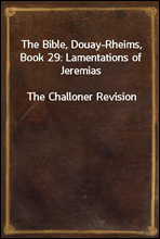 The Bible, Douay-Rheims, Book 29