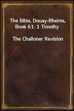 The Bible, Douay-Rheims, Book 61