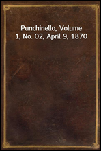 Punchinello, Volume 1, No. 02, April 9, 1870