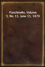 Punchinello, Volume 1, No. 11, June 11, 1870